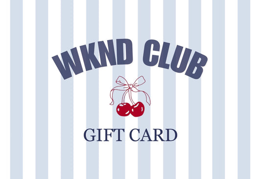 WKND CLUB GIFT CARD